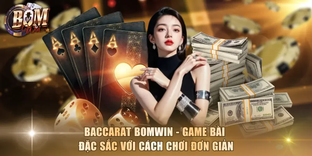 Baccarat Bomwin
