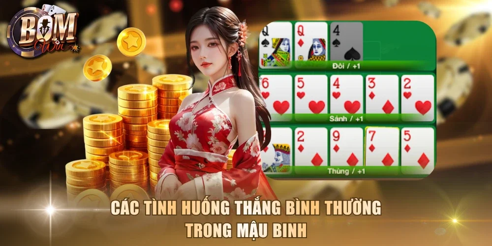 Các tình huống thắng bình thường trong Mậu Binh