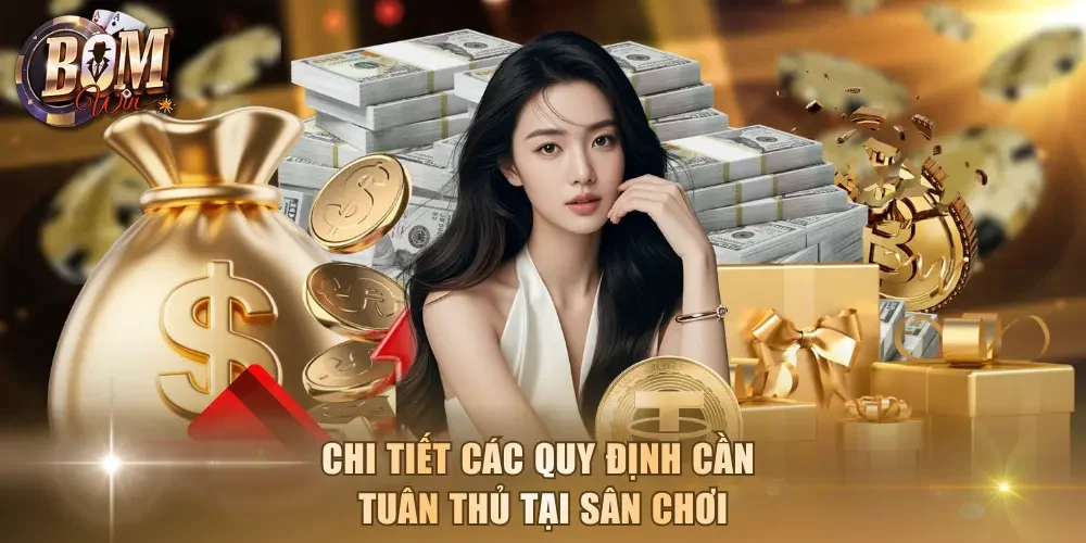 Chi tiết các quy định cần tuân thủ tại sân chơi