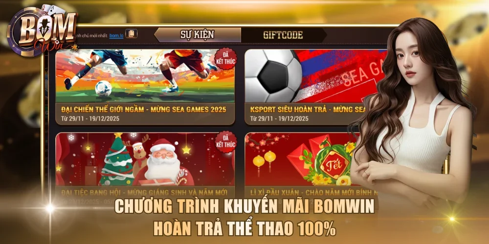 Chương trình khuyến mãi Bomwin hoàn trả thể thao 100%
