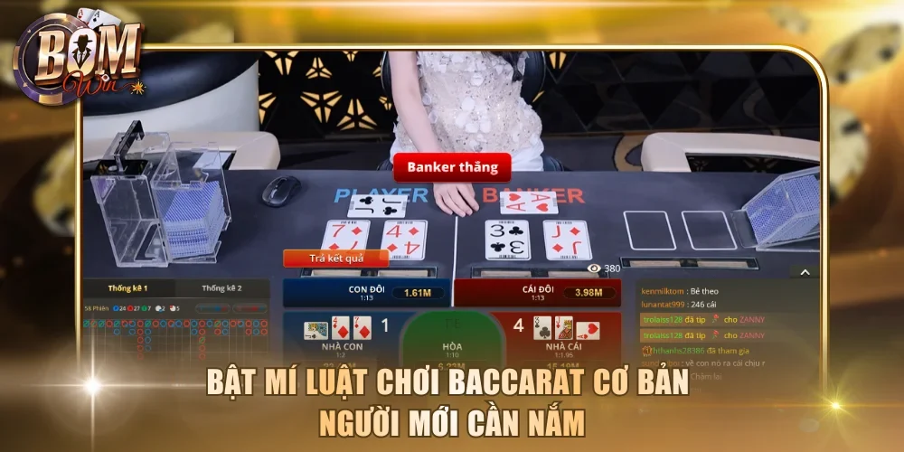 Luật chơi Baccarat cơ bản nhất cần biết