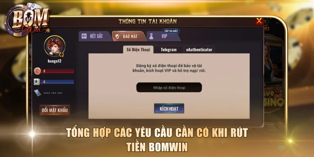 Tổng hợp các yêu cầu cần có khi rút tiền Bomwin